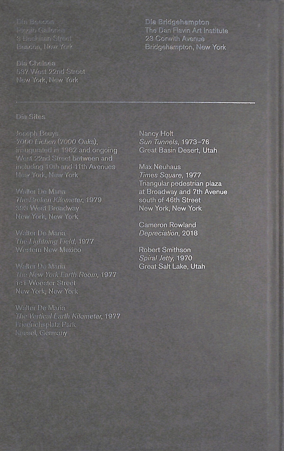 DIA ART FOUNDATION / An Introduction to Dia's Locations and Sites