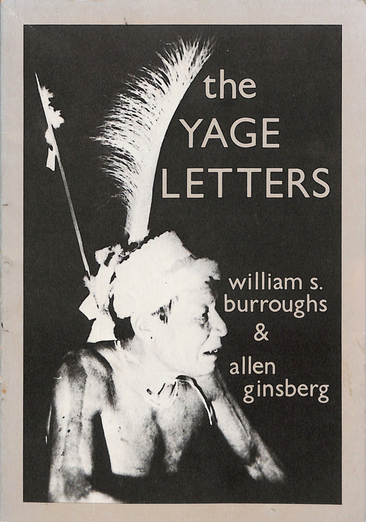 WILLIAM S. BURROUGHS & ALLEN GINSBERG / the YAGE LETTERS