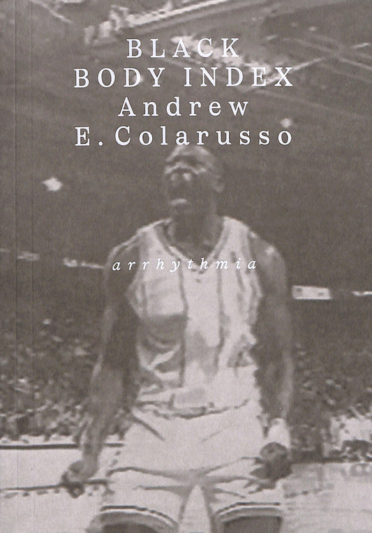 ANDREW E.COLARUSSO / Black Body Index