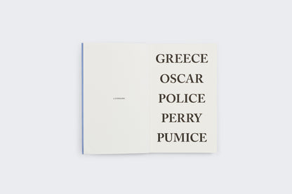 OSCAR PERRY / GREECE POLICE PUMICE