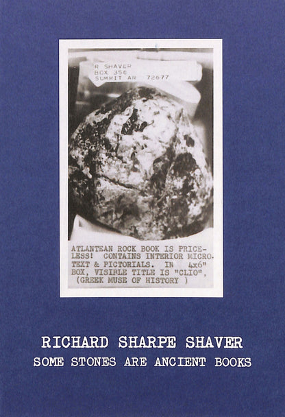 RICHARD SHARPE SHAVER / Some Stones Are Ancient Books