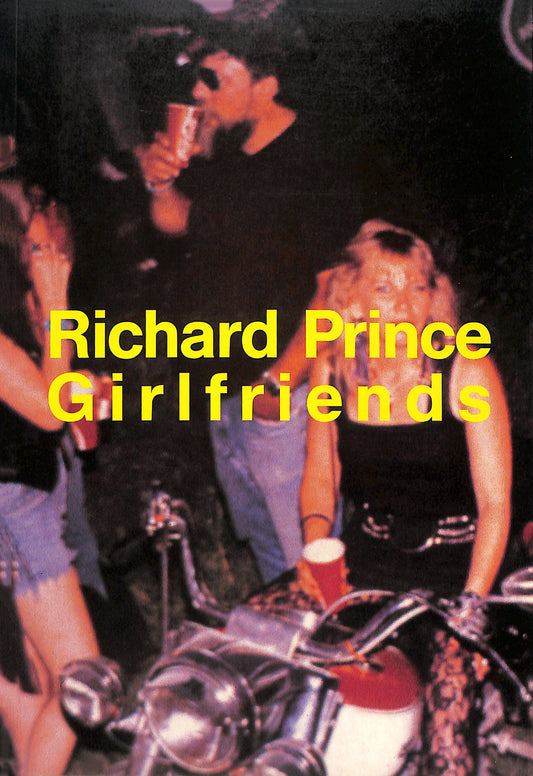 RICHARD PRINCE / Girlfriends