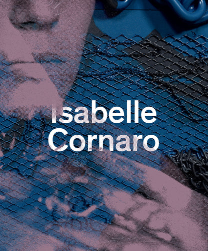 ISABELLE CORNARO / Isabelle Cornaro