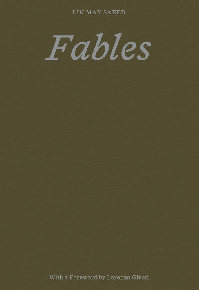 LIN MAY SAEED / Fables