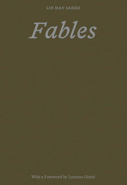 LIN MAY SAEED / Fables