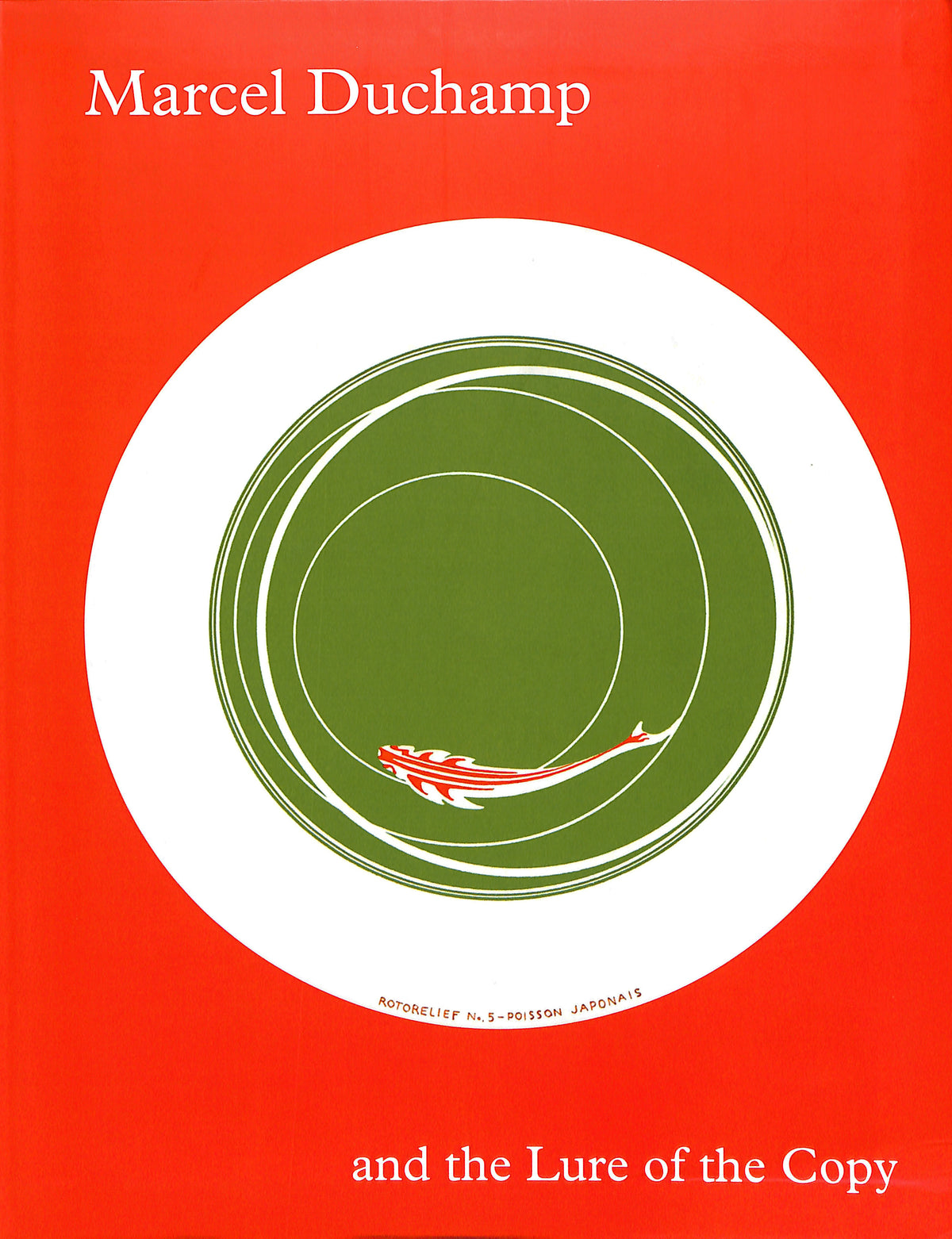 PAUL B. FRANKLIN / Marcel Duchamp and the Lure of the Copy
