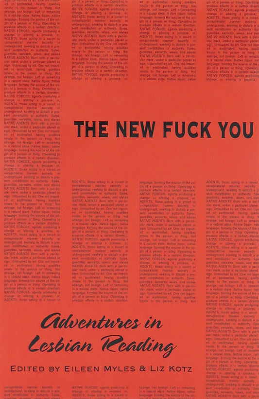 ED. EILEEN MYLES & LIZ KNOTS / The new fuck you, adventures in lesbian reading