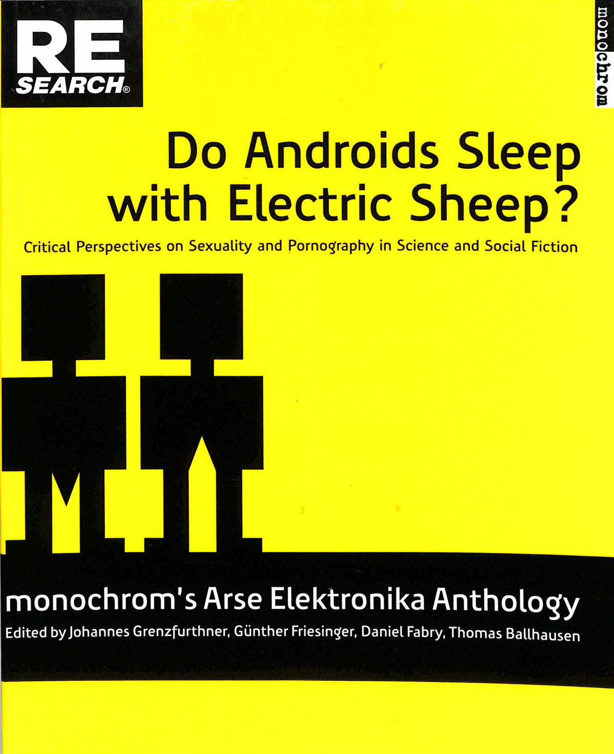 RE/SEARCH / Do Androids Sleep with Electric Sheep? by monochrom