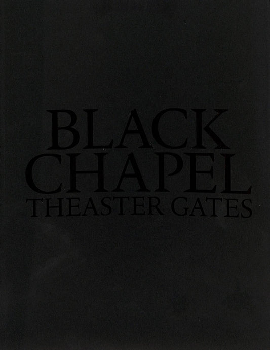 THEASTER GATES / Black Chapel
