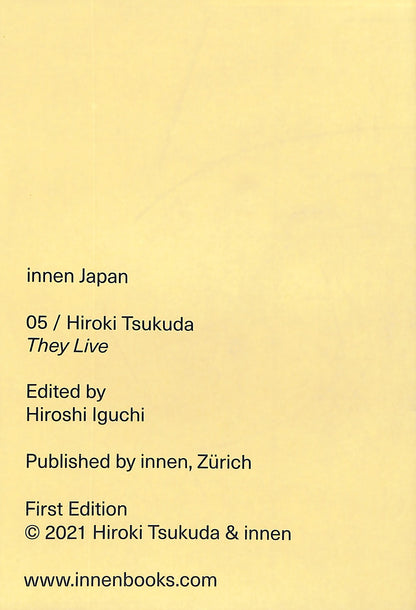 HIROKI TSUKUDA / They Live